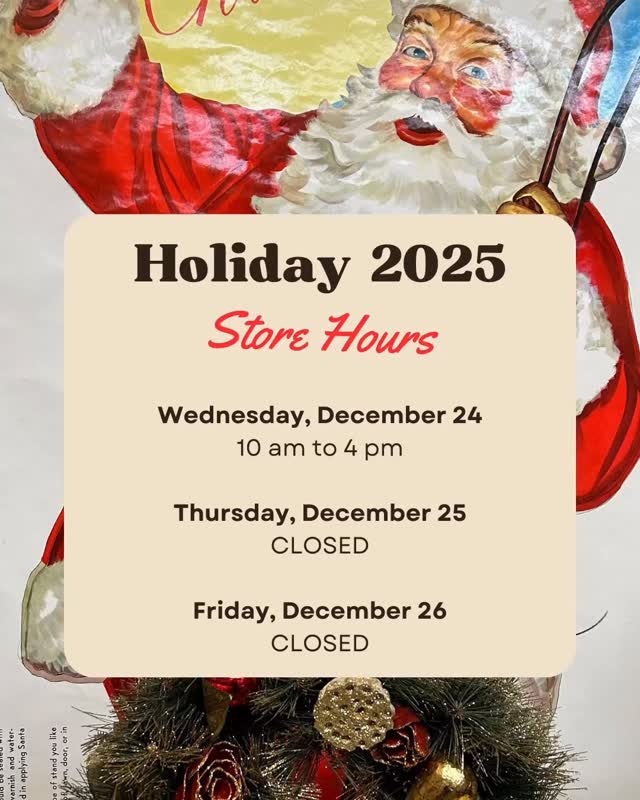Holiday Hours!

Reminder to all our customers that we will have slightly different hours over the Christmas holidays.

Christmas Eve  10am - 4pm
Christmas Day  CLOSED
Boxing Day  CLOSED
New Years Eve  10am - 4pm
New Years Day  CLOSED

#stjacobsmarket #vintagevibes #retro #antiquemarket #nostalgia #shoplocalontario #holidayhours #christmas